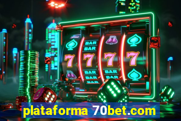 plataforma 70bet.com